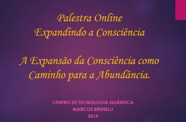 Expandindo a Consciência em Direção a Ascensão